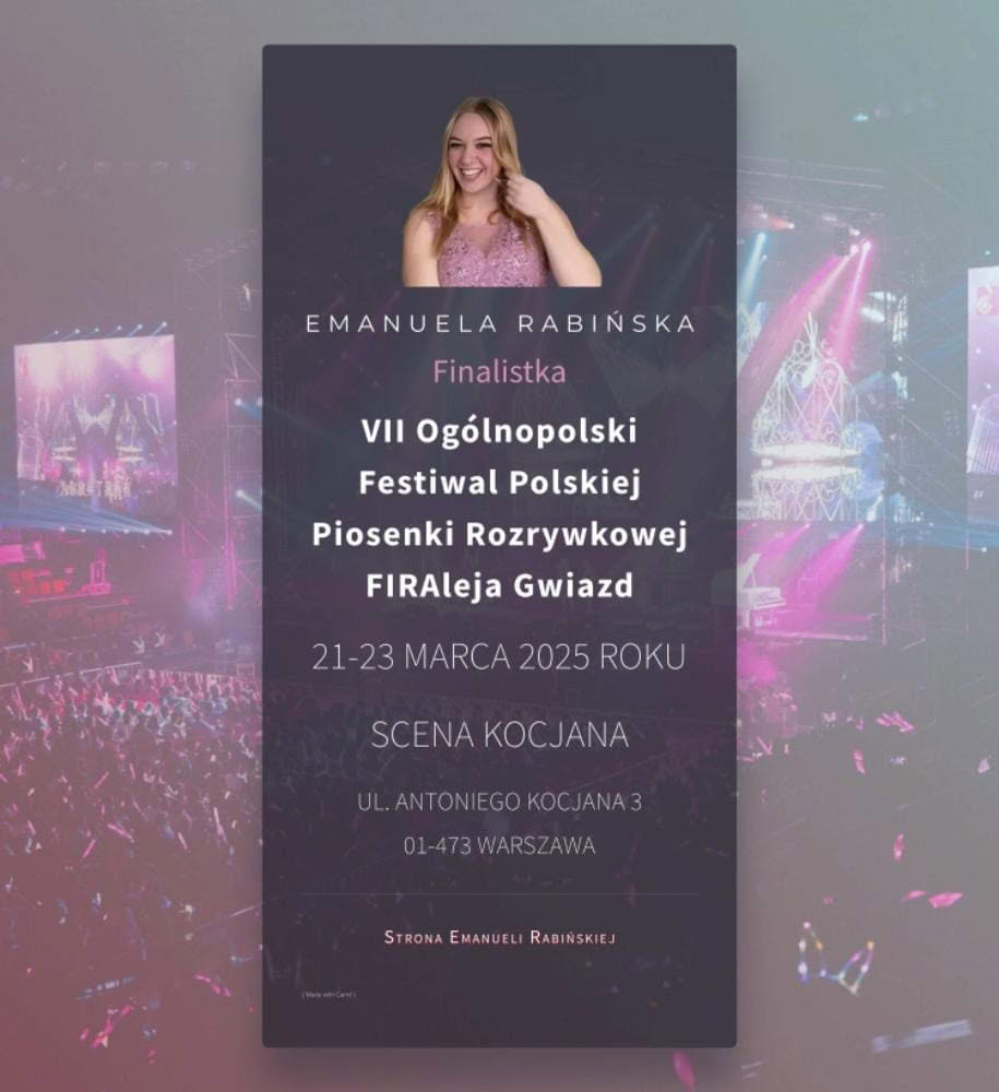 Emanuela Rabińska finalistka VII Ogolnópolskiego Festiwalu Polskiej Piosenki Rozrywkowej FIRAleja Gwiazd Emanuela Rabińska finalistka VII Ogolnópolskiego Festiwalu Polskiej Piosenki Rozrywkowej FIRAleja Gwiazd